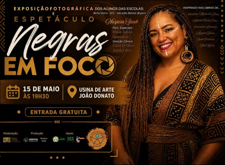 Espetáculo "Negras em Foco" acontece dia 15 de maio na Usina de Artes João Donato