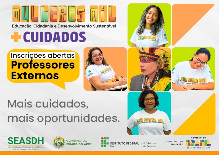 Ifac abre seleção para professores externos atuarem no Programa Mulheres Mil + Cuidados