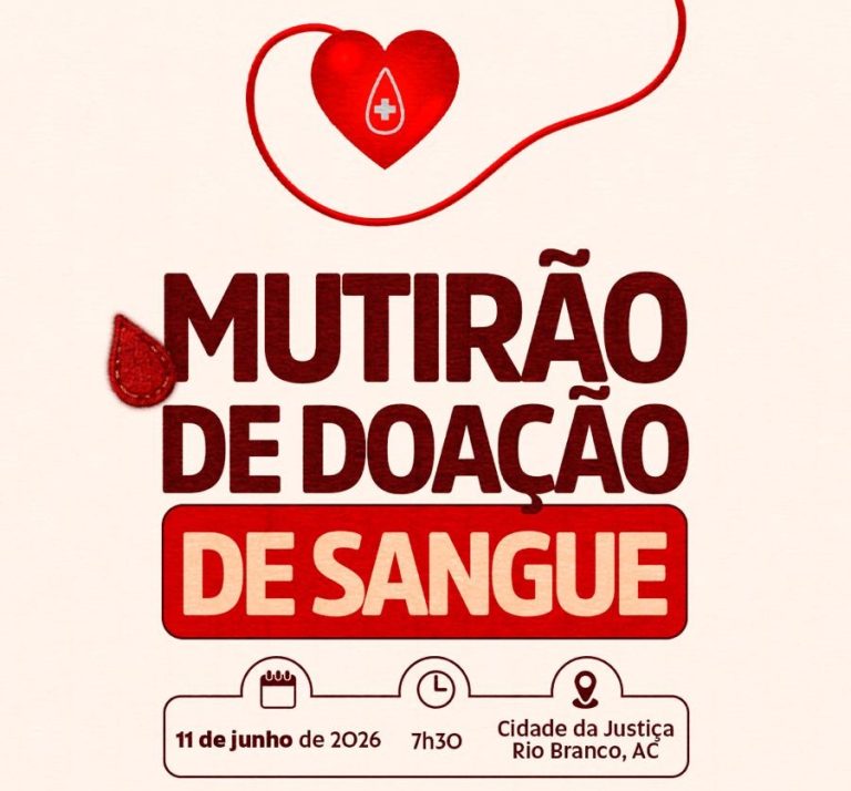 Mutirão de doação de sangue mobiliza instituições da justiça no Acre nesta quinta