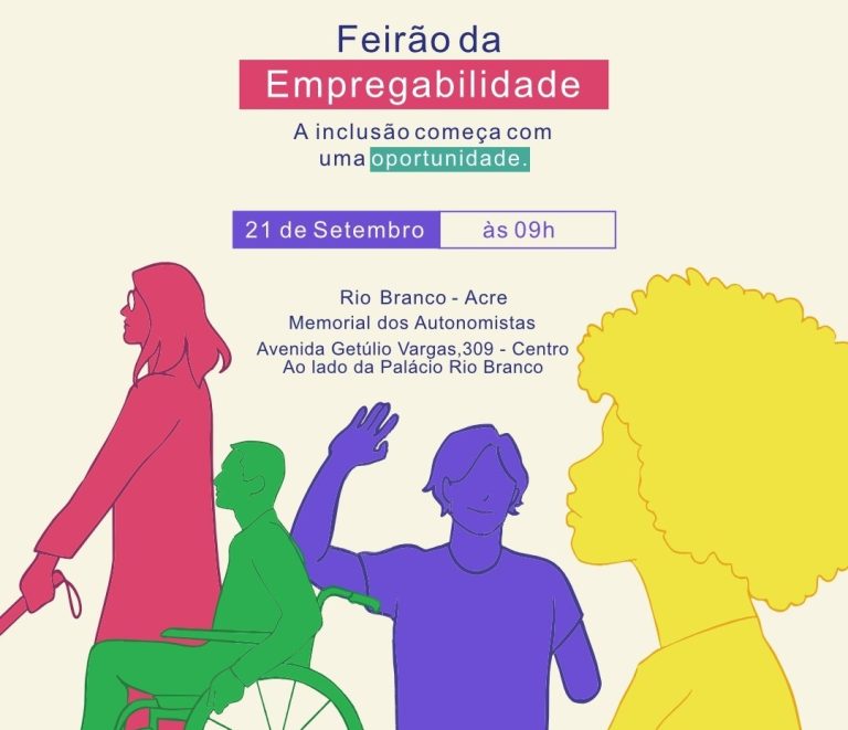 Rio Branco recebe ação de empregabilidade para pessoas com deficiência no dia 21 de setembro